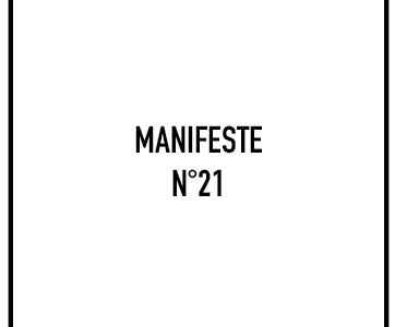Manifeste n°21