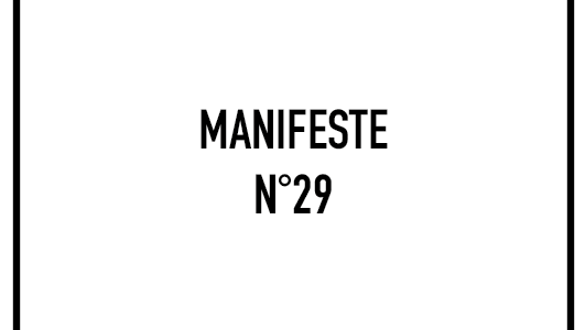Manifeste n°29