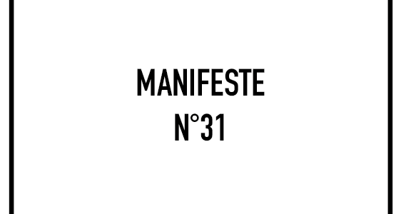 Manifeste n°31