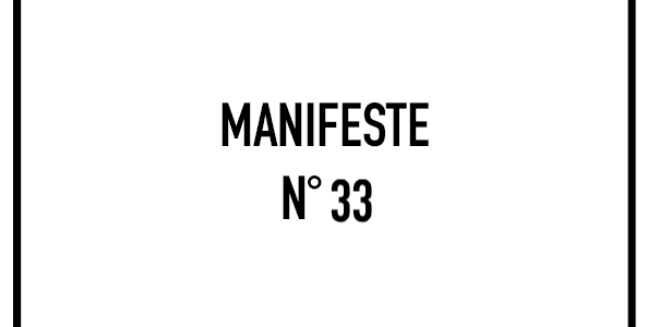 Manifeste n°33
