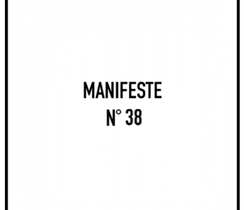 Manifeste n°38